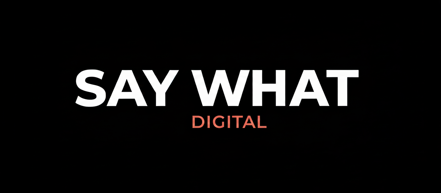 Say What Digital